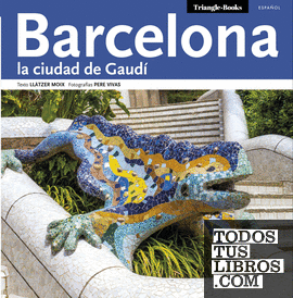 Barcelona, la ciudad de Gaudí