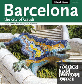 Barcelona, the city of Gaudí