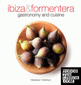 Ibiza & Formentera, gastronomy and cuisine