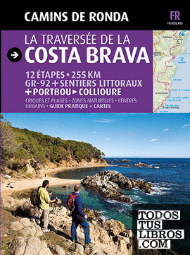 Camins de Ronda, la traversée de la Costa Brava