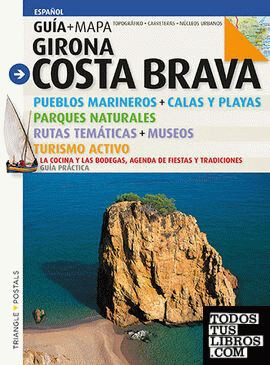 Costa Brava, guía + mapa
