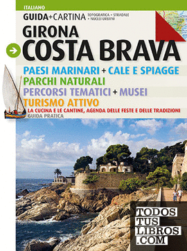 Costa Brava, guida + cartina