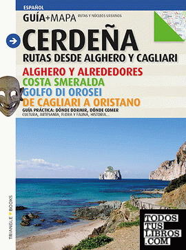Cerdeña, rutas desde Alghero y Cagliari