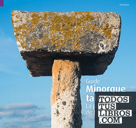Minorque talayotique, la préhistoire de l'île