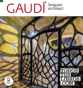 Gaudí, singular architect