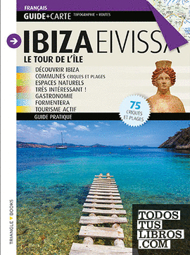 Ibiza | Eivissa le tour de l'île
