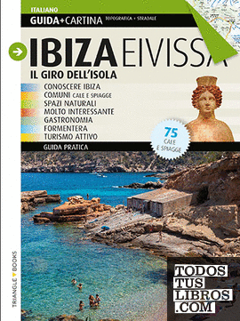 Ibiza | Eivissa, il giro dell isola