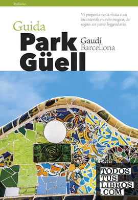 Park Güell, guida