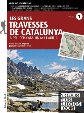 Les grans Travesses de Catalunya (volum 1)