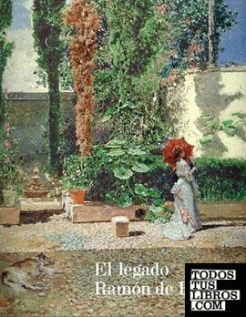 El legado Ramón de Errazu.  Fortuny, Madrazo y Rico