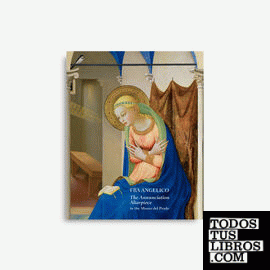 Fra Angelico. La anunciación del Museo del Prado (inglés)