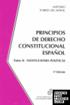 PRINCIPIOS DE DERECHO CONSTITUCIONAL ESPAÑOL VOL.II