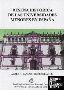 Reseña histórica de las Universidades Menores en España