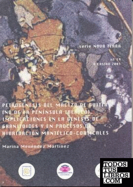 Petrogénesis del macizo de Guitiriz (NO de la Península Ibérica). Implicaciones en la génesis de granitoides y en procesos de hibridación mantélico-corticales