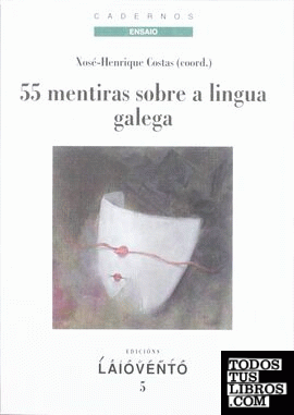 55 mentiras sobre a lingua galega