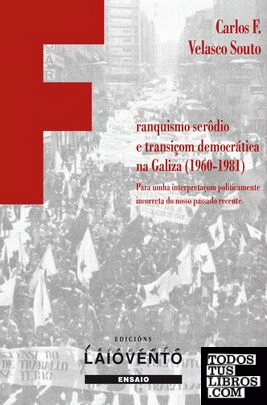 Franquismo seròdio e transiçom democrática (1960-1981)