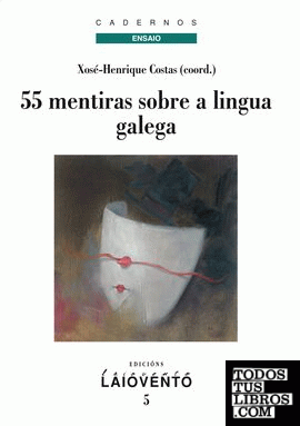 55 mentiras sobre a lingua galega
