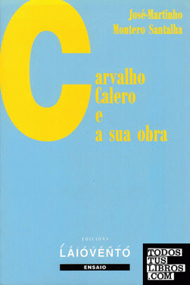 Carvalho Calero e sua obra