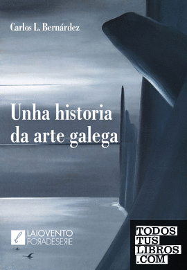 Unha historia da arte galega