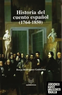 Historia del cuento español, 1764-1850