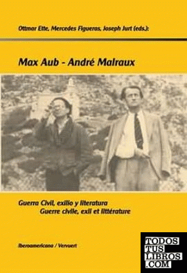 Max Aub, André Malraux