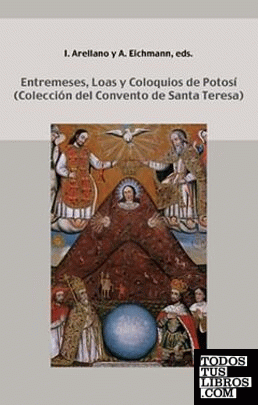 Entremeses, loas y coloquios de Potosí