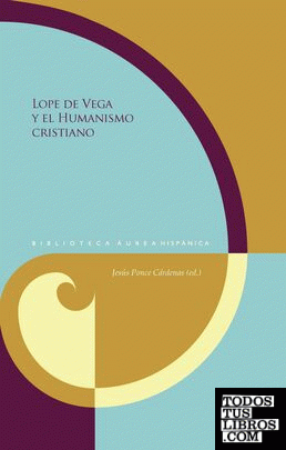 Lope de Vega y el Humanismo cristiano
