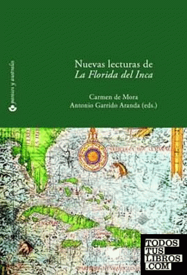 Nuevas lecturas de La Florida del Inca