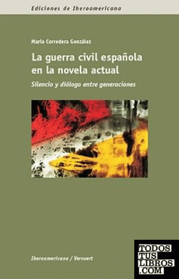 La guerra civil española en la novela actual