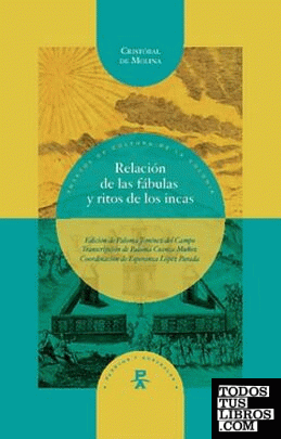 Relación de las fábulas y ritos de los incas
