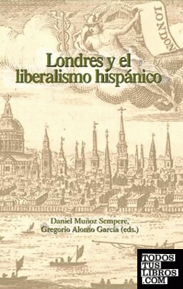 Londres y el liberalismo español
