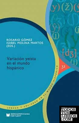 Variación yeísta en el mundo hispánico