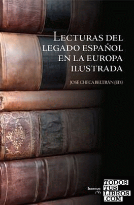 Lecturas del legado español en la Europa ilustrada