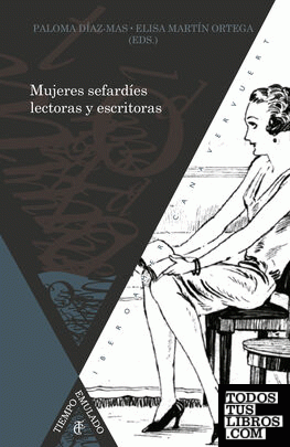 Mujeres sefardíes lectoras y escritoras, siglos XIX al XXI