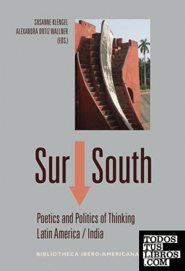 Sur &#8595; South : poetics and politics of thinking Latin America-India.