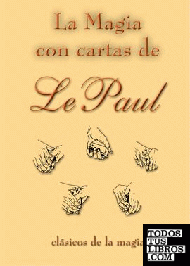 Magia con cartas de Le Paul