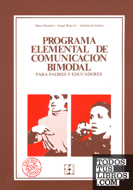 Programa Elemental de Comunicación Bimodal. Para padres y educadores