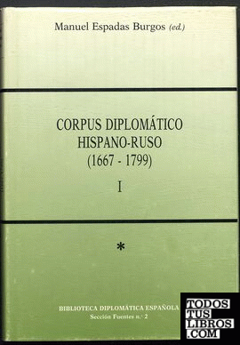 Corpus diplomatico hispano-ruso (1667-1799)