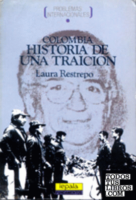 Colombia: historia de una traición