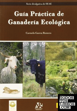 Guía práctica de ganadería ecológica