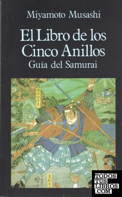 El Libro de los Cinco Anillos. Guía del Samurai