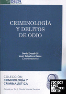 CRIMINOLOGIA Y DELITOS DE ODIO