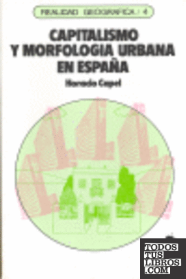 Capitalismo y morfología urbana en España