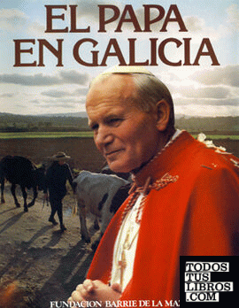 El Papa en Galicia