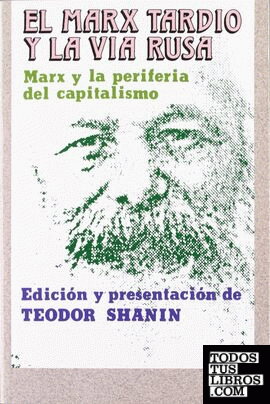 El Marx tardío y la vía rusa