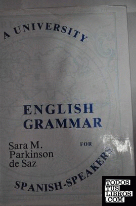 University English grammar for Spanish-speakers, a