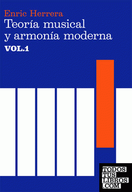 Teoría musical y armonía moderna vol. I
