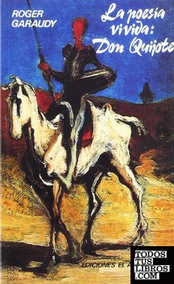 La poesía vivida: Don Quijote