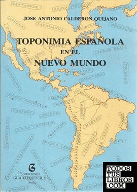 Toponimia española en el nuevo mundo