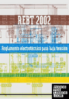 REBT 2002. REGLAMENTO ELECTROTÉCNICO PARA BAJA TENSIÓN